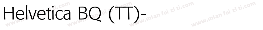 Helvetica BQ (TT)字体转换